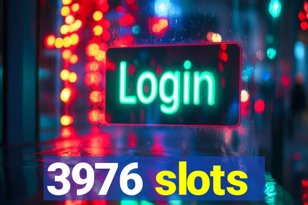 3976 slots